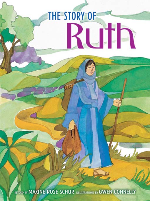 Title details for The Story of Ruth by Maxine Rose Schur - Wait list